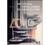 Artificial Intelligence In Architecture