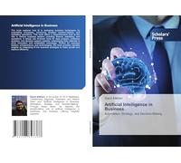 Artificial Intelligence in Business: Automation, Strategy, and Decision-Making