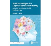 Artificial Intelligence in Cognitive Behavioural Therapy: A Guide for Mental Health Professionals