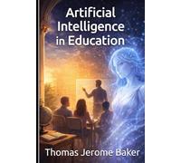 Artificial Intelligence in Education: A Historical-Critical Analysis of a Contemporary Educational Problem