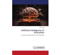 Artificial Intelligence in Education: Innovations, Opportunities, and Challenges