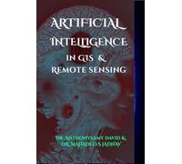 Artificial Intelligence in GIS and Remote Sensing