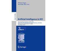 Artificial Intelligence in HCI: 7th International Conference, AI-HCI 2026, Held as Part of the 28th HCI International Conference, HCII 2026, Montreal, ... (Lecture Notes in Artificial Intelligence)
