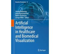 Artificial Intelligence in Healthcare and Biomedical Visualization: 10