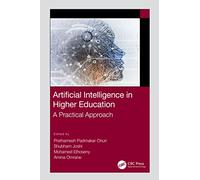 Artificial Intelligence in Higher Education: A Practical Approach