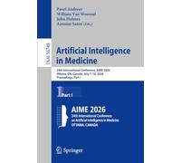 Artificial Intelligence in Medicine: 24th International Conference, AIME 2026, Ottawa, ON, Canada, July 7-10, 2026, Proceedings, Part I (Lecture Notes in Computer Science, 16748)