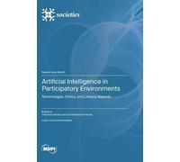 Artificial Intelligence in Participatory Environments: Technologies, Ethics, and Literacy Aspects