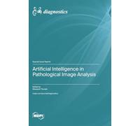 Artificial Intelligence in Pathological Image Analysis