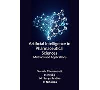 Artificial Intelligence in Pharmaceutical Sciences: Methods and Applications