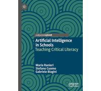 Artificial Intelligence in School: A Pedagogical Framework for Critical AI Literacy (Digital Education and Learning)