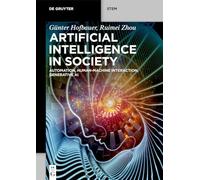 Inteligencia Artificial en la Sociedad – Automatización, Interacción y IA Generativa – De Gruyter