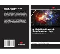 Artificial intelligence in the education system: From preschool to high school