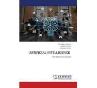 Artificial Intelligence: THE NEW ERA BEGINS