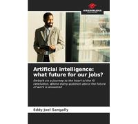 Artificial intelligence: what future for our jobs?