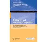 Artificial Life and Evolutionary Computation: 18th Italian Workshop, WIVACE 2024, Namur, Belgium, September 11-13, 2024, Revised Selected Papers: 2532 ... in Computer and Information Science, 2532)