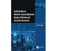 Artificial Neural Network-based Optimized Design of Reinforced Concrete Structures