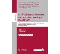 Artificial Neural Networks and Machine Learning - ICANN 2025: 34th International Conference on Artificial Neural Networks, Kaunas, Lithuania, ... (Lecture Notes in Computer Science, 16071)
