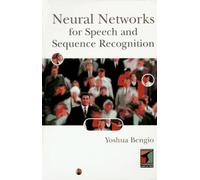 Artificial Neural Networks and Their Application to Sequence Recognition