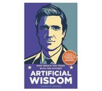 Artificial Wisdom