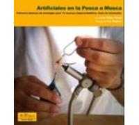 Artificiales En La Pesca A Mosca: Patrones Basicos De Montajes Pa Ra 1