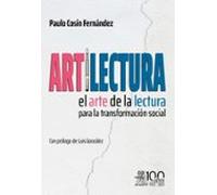 Artilectura. El Arte De La Lectura Para La Transformación Social (eboo