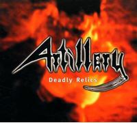 Artillery - Deadly Relics [Import]