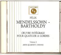 Artis-Quartett - Mendelssohn: Œuvres Intégrale- Quatuors Á Cordes, Vol.2