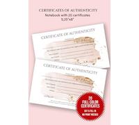 Artist Certificate of Authenticity - Premium Small-Size Fill-In Certificates Notebook for Your Original Artwork: 20 Certificates with Artist Name, ... for Galleries, Creators & Art Business