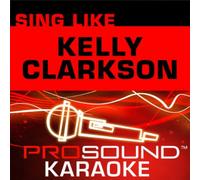 Artist Not Provided - Sing Kelly Clarkson