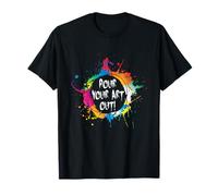 Artist Pour Your Art out Paint Splash Creative Cita Diseño Camiseta
