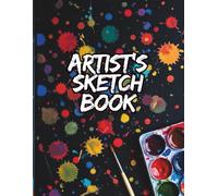 Artist’s Sketchbook: 125 Blank Pages for Drawing, Doodling & Creative Freedom