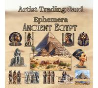 Artist Trading Card Ephemera-Ancient Egypt, Cut and Collage: Ephemera Book, Junk Journal, Glue Books, Mixed Media Collage Art, Scrapbooking, Decoupage, Card Making, Art Journaling