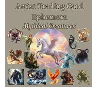 Artist Trading Card Ephemera-Mythical Creatures, Cut and Collage: Ephemera Book, Junk Journal, Glue Books, Mixed Media Collage Art, Scrapbooking, Decoupage, Card Making, Art Journaling