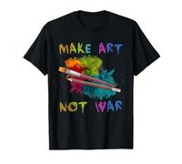 Artista Peace Make Art Not War Pintura Creativa Cita Diseño Camiseta