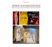 Artiste Aux Doigts Dange Mère De Famille Hors Du Commun : (ebook)