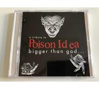 Artistes Divers - A Tribute to Poison Idea-Bigger Than God. [Import]