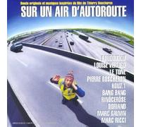 Artistes Divers - Bande originale et musiques inspirées du film - Sur un air d'autoroute
