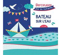 Artistes Divers - Berceuses pour les touts-petits : Bateau sur l'eau