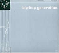 Artistes Divers - Bip-Hop Generation Vol. 6