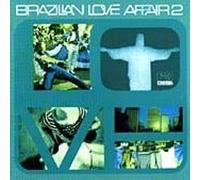 Artistes Divers - Brazilian Love Affair Vol.2