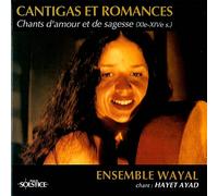 Artistes Divers - Cantigas & Romances-Chants d'amour et de Sagesse (Xie-Xive S.)