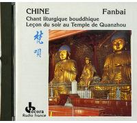 Artistes Divers - Chine : Chant Liturgique Bouddhique