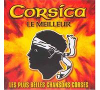 Artistes Divers - Corsica : Les plus belles chansons corses