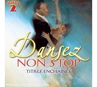Artistes Divers - Dansez non stop (titres enchaînés) , Vol. 2