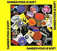 Artistes Divers - Dansez-vous le Bop ?