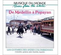 Artistes Divers - De Medellin à Popayan : Les Guitares des Andes colombiennes
