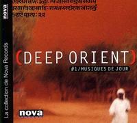 Artistes Divers - Deep Orient Vol. 1 / Musiques de jour