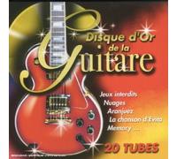 Compilation - Disque D'or De La Guitare
