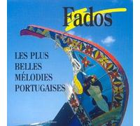 Artistes Divers - Fados-Les Plus Belles Melodies Portuguaises