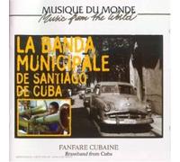 Artistes Divers - Fanfare cubaine - La Banda municipal de Santiago